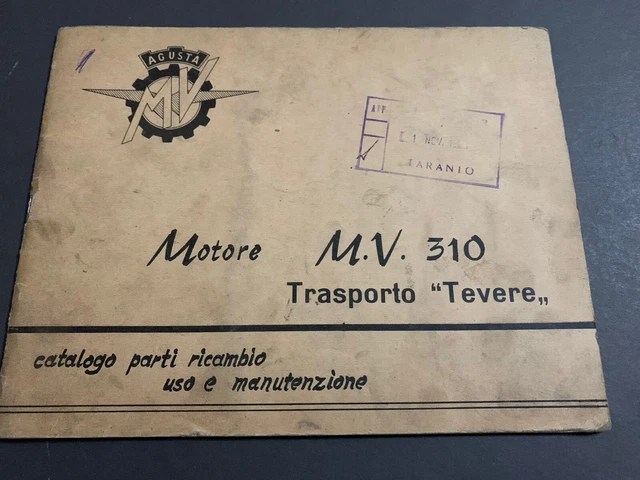 mv agusta Motore 310 Tevere Catalogo ricambio Uso e Manutenzione 1 Edizione 1970