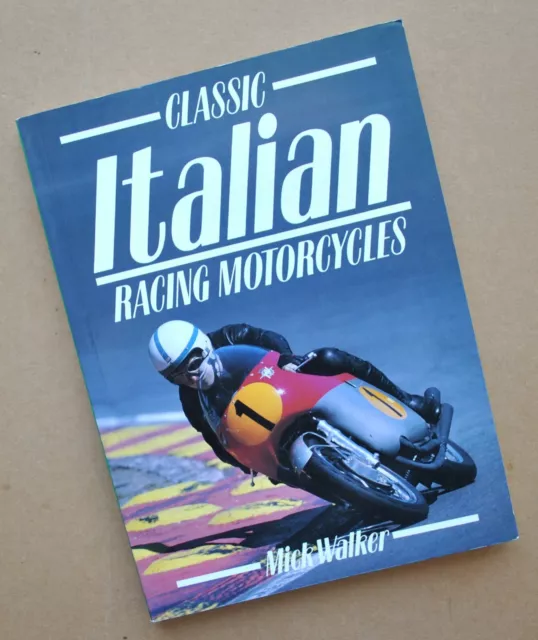 Classic Racing Motorcycle Book Italian Ducati MV Agusta Guzzi Benelli Aermacchi