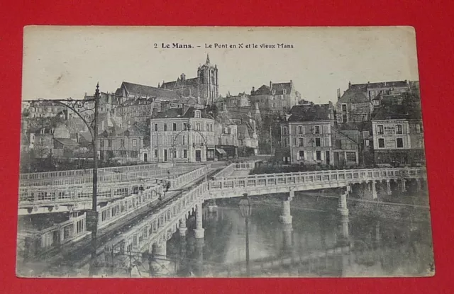 Cpa 1918 Carte Postale France Sarthe 72 Le Mans Pont En X Vieux Mans