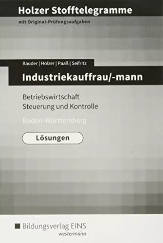 Holzer Stofftelegramme Industriekauffrau/mann. Lösungen. Buch