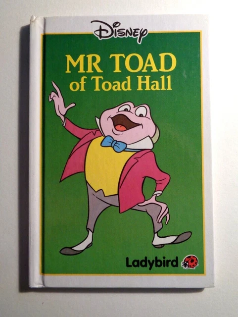 LADYBIRD BOOKS: WALT Disney: Mr Toad Of Toad Hall. Picture Book 1st ...