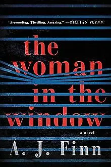 The Woman in the Window: A Novel von Finn, A. J | Buch | Zustand gut