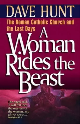 Dave Hunt A Woman Rides the Beast (Poche)