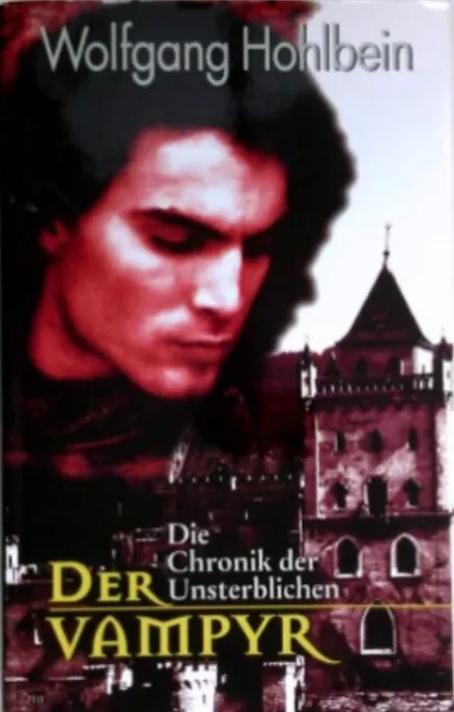 Der Vampyr - Die Chronik der Unsterblichen Bd. 2 von Wolfgang Hohlbein Hardcover