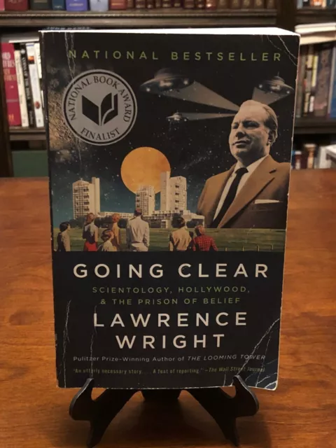 GOING CLEAR: Scientology, Hollywood & The Prison of Belief by Lawrence Wright