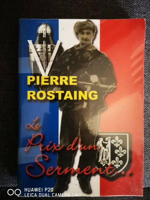PIERRE ROSTAING LE Prix D'un Serment Lvf Waffen Ss Irminsul Editions ...