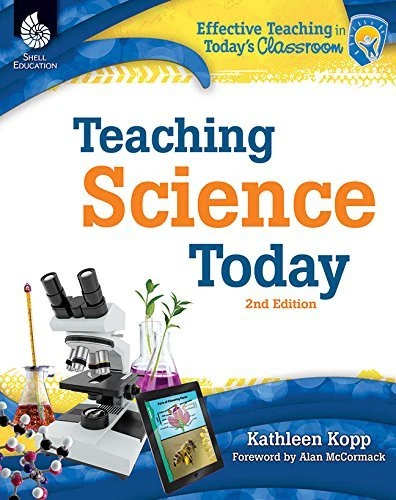 TEACHING SCIENCE TODAY 2nd Edition (Effective Teaching in Today's ...