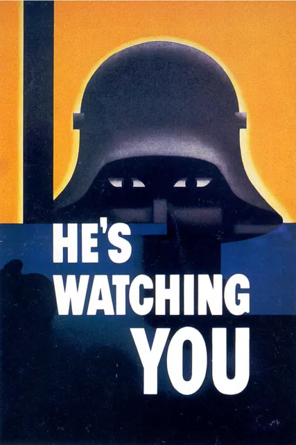 Hes Watching You Vintage World War II Two WW2 USA Military Propaganda Poster