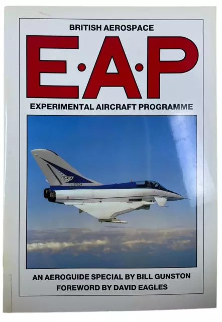 British RAF EAP Experimental Aircraft Program Bill Gunston SC Reference Book