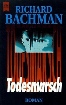 Todesmarsch von Bachman, Richard, King, Stephen | Buch | Zustand akzeptabel
