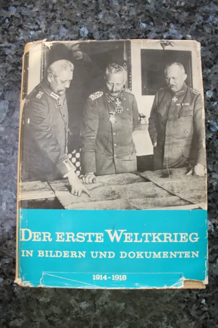Der Erste Weltkrieg in Bildern und Dokumenten 1914 -1918 Hans Dollinger Hrsg.