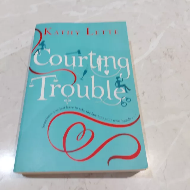 Courting Troubles By Kathy Lette PB In Aust now ready to post Romance Fiction