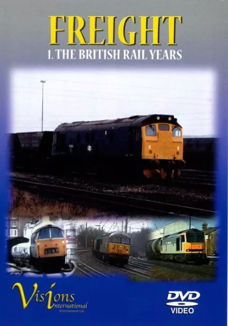 Freight 1. The British Rail Years