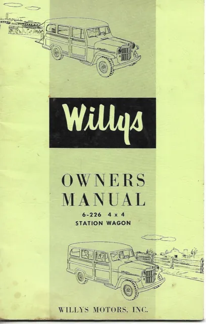 Willys Owners Manual 6-226, 4X4 Station Wagon