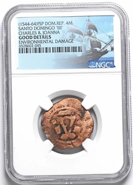 SANTO DOMINGO, Carlos & Joanna, 1516-56, First mint in Americas! NGC G Details