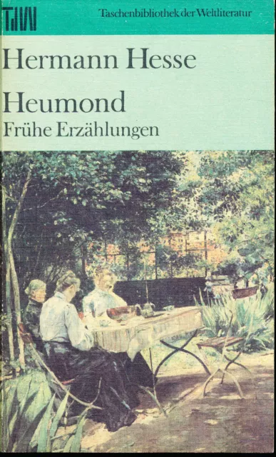 Hermann Hesse / Heumond - Frühe Erzählungen