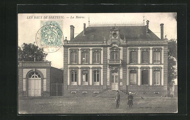 CPA Les Beaux de Breteuil, La Mairie 1904