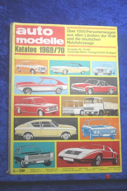 Die Auto Modelle 1969/70 Nr. 13 (A) Auto Katalog guter Zustand