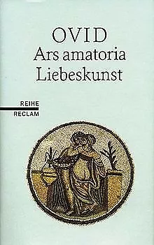 Liebeskunst. Ars amatoria. Lateinisch/Deutsch von Ovid | Buch | Zustand gut