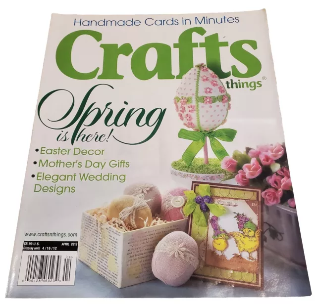 Crafts Things April 2012 Magazine Spring Easter Decor Handmade Cards