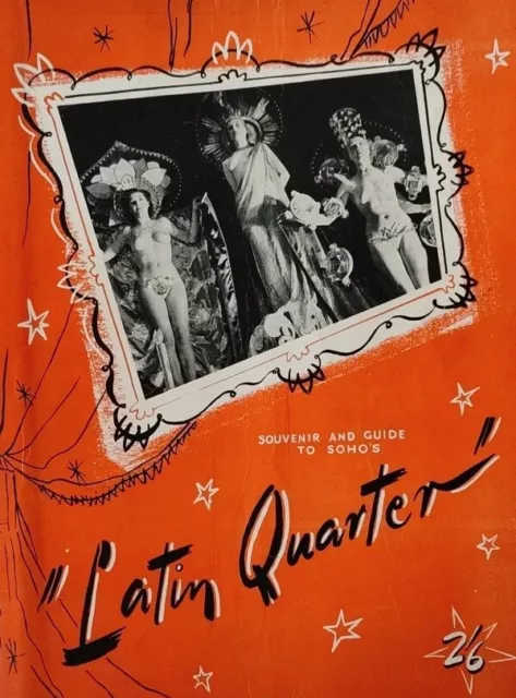 Souvenir And Guide To Soho's Latin Quarter 1951 London Casino Theatre Programme.