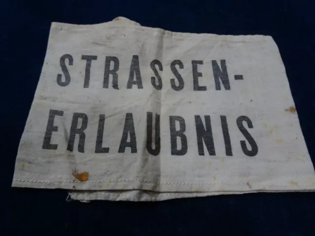 Orig WW2 German Armband "Strassen - Erlaubnis - Curfew Street Permit"  P