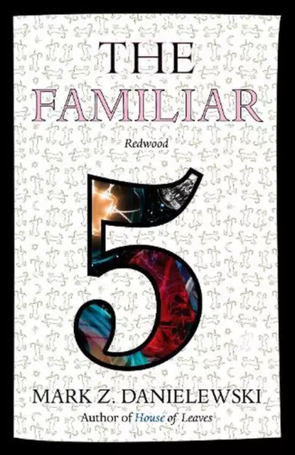 The Familiar, Volume 5: Redwood by Mark Z. Danielewski (English) Paperback Book