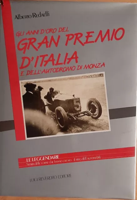 Gli Anni D'oro Del Gran Premio D'italia E Dell' Autodromo Di Monza 1988