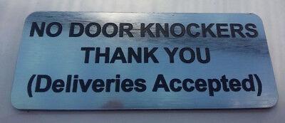 No Door Knockers Thank You Deliveries Accepted Sign Plaque Outdoor
