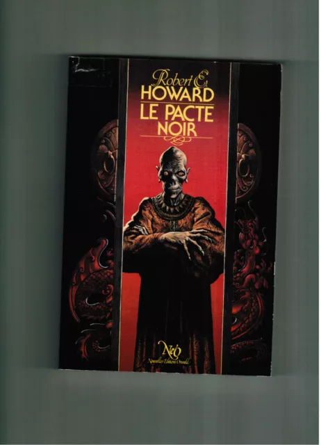 Robert  E Howard: Le Pacte Noir/  Neo Oswald N°2