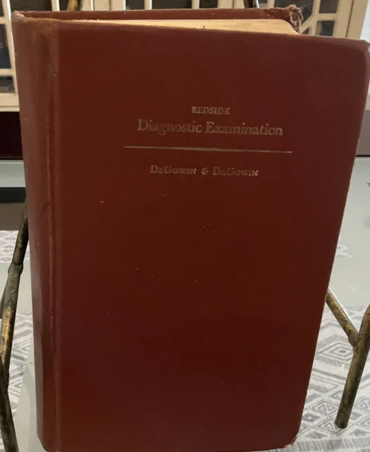 Bedside Diagnostic Examination DeGowin & DeGowin 1976 Third Edition Leatherbound