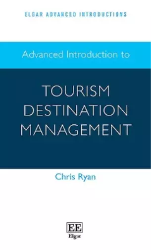 Chris Ryan Advanced Introduction to Tourism Destination Management (Relié)