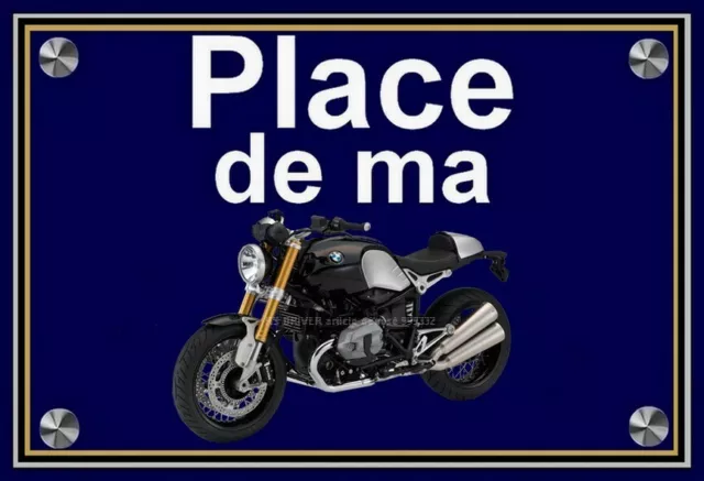 plaque " PLACE DE MA BMW NINE T 1ère édition  "