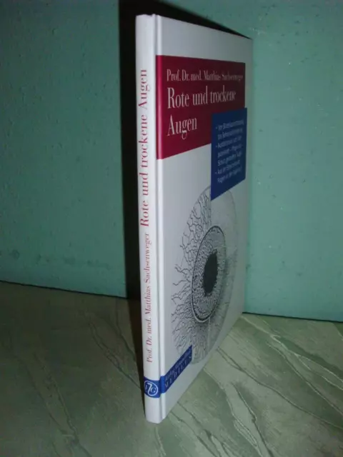 Sachsenweger - Rote und trockene Augen - Augenlid, Tränensack, Bindehaut - 1999 3