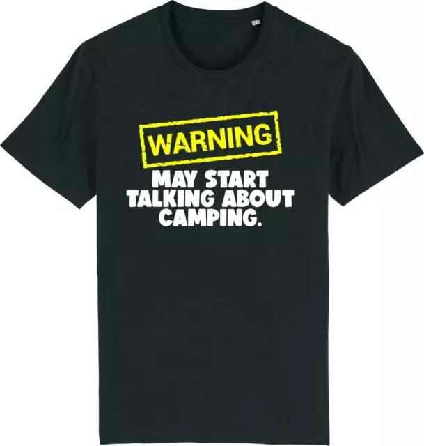 T-shirt unisex Warning May Start Talking About CAMPING Camper divertente slogan