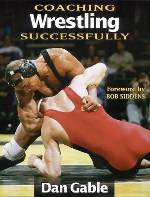 Coaching Wrestling Successfully Paperback Dan Gable