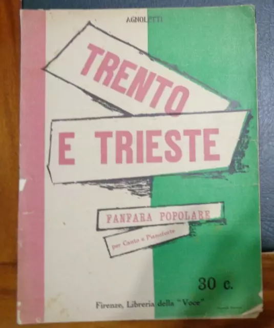 SPARTITO MUSICALE : Inno Trento e Trieste ( Fanfara popolare ) Agnoletti