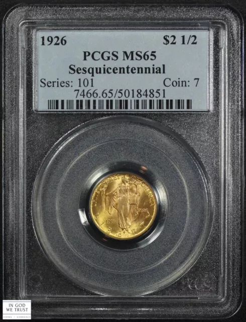 1926 Sesquicentennial Commemorative Gold Quarter Eagle $2.50 PCGS MS 65