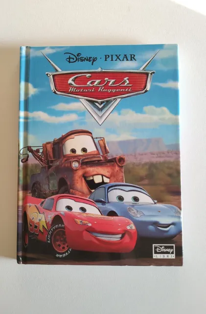 LIBRO CARS MOTORI ruggenti 2006 Disney Pixar Disneyana ISBN 8852204466 EUR  25,00 - PicClick IT