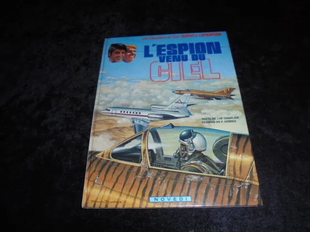 Charlier / Serres : Tanguy et Laverdure : L'espion venu du ciel EO Novedi 1984