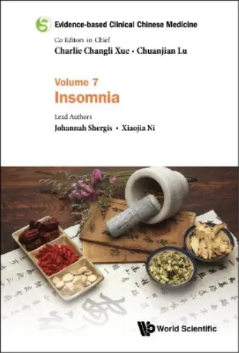 Xiaojia Ni Johanna Evidence-based Clinical Chinese Medicine - Volume 7: (Relié)