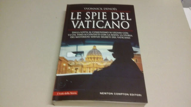 LE SPIE DEL VATICANO - DENOEL YVONNICK - NEWTON COMPTON ED., 2022, 18n22
