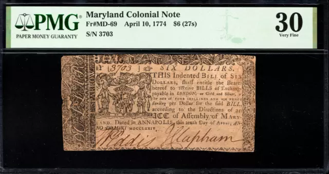 Maryland Colonial Note Fr#MD-69 April 10, 1774 $6 PMG 30