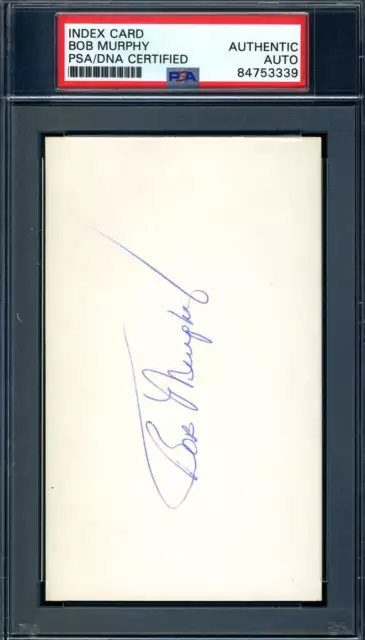 Bob Murphy PSA DNA Coa Signed 3x5 Index Card Autograph