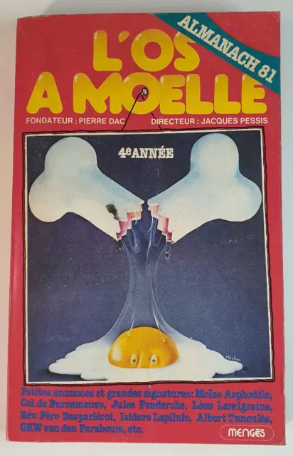 DAC PIERRE - PLESSIS JACQUES - L'os à Moelle - Almanach 81 - Vol 4 -  1981