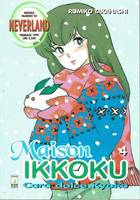 Maison Ikkoku  4 di Rumiko Takahashi collana NEVERLAND ed.Star Comics