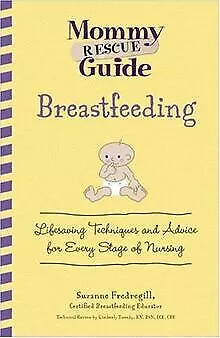 Breastfeeding: Lifesaving Techniques and Advice for E... | Livre | état très bon