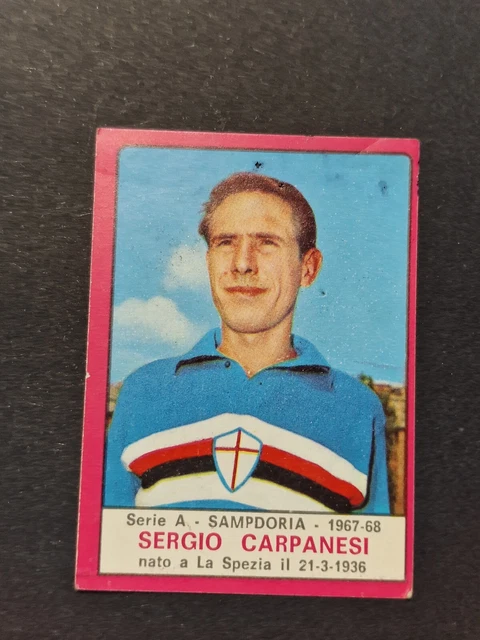 FIGURINA CALCIATORI PANINI 1967 68 Sergio Carpanesi Sampdoria EUR 5