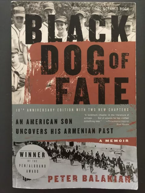 Black Dog of Fate : A Memoir by Peter Balakian (2009, Trade Paperback,...