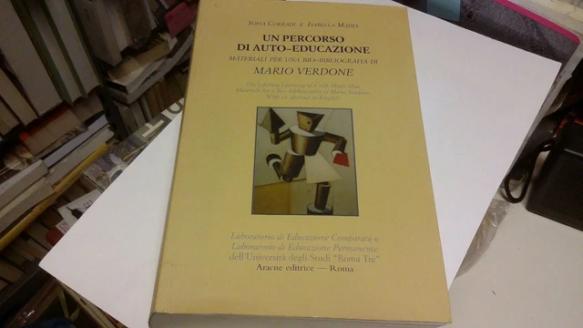 Un percorso di auto-educazione.. per una..bibliografia di M. Verdone, 19ag21 Un percorso di auto-educazione.. per una..bibliografia di M. Verdone, 19ag21